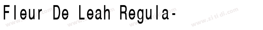 Fleur De Leah Regula字体转换